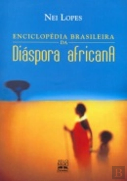 Bertrand.pt - Enciclopédia Brasileira da Diáspora Africana