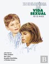 Enciclopédia da Vida Sexual 10 / 13 Anos