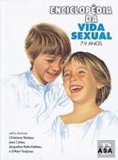 Enciclopédia da Vida Sexual 7 / 9 Anos