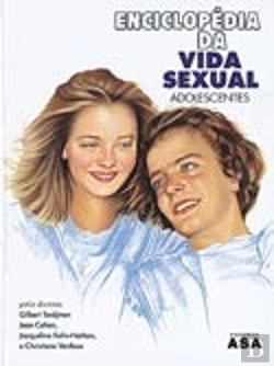 Bertrand.pt - Enciclopédia da Vida Sexual dos Adolescentes