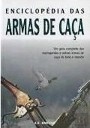 Enciclopédia das Armas de Caça