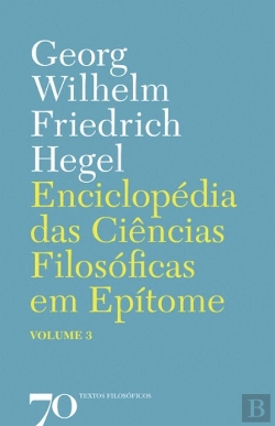 Bertrand.pt - Enciclopédia Das Ciências Filosóficas Em Epítome - Volume III
