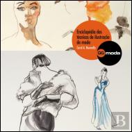Enciclopédia das Técnicas de Ilustração de Moda