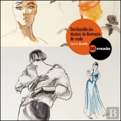 Bertrand.pt - Enciclopédia das Técnicas de Ilustração de Moda