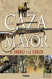 Enciclopedia De La Caza Mayor, El Jabalí Y El Corzo