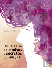 Enciclopedia De Los Mitos Y Secretos De La Mujer