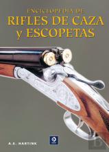 Enciclopedia De Rifles De Caza Y Escopetas