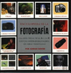 Bertrand.pt - Enciclopedia De Técnicas De La Fotograf¡A