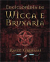 Enciclopédia de Wicca e Bruxaria