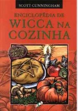 Bertrand.pt - Enciclopédia de Wicca na Cozinha