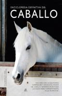 Enciclopedia Definitiva Del Caballo