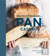 Enciclopedia Del Pan Casero