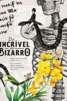 Enciclopedia Do Incrivel Ao Bizarro
