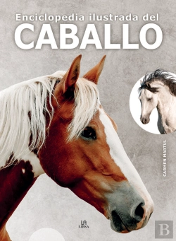Bertrand.pt - Enciclopedia Ilustrada Del Caballo