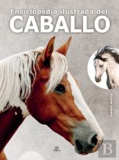 Enciclopedia Ilustrada Del Caballo