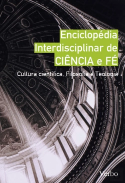 Bertrand.pt - Enciclopédia Interdisciplinar da Ciência e da Fé - Volume I