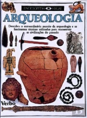 Enciclopédia Visual - Arqueologia