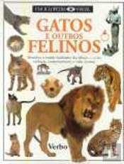 Enciclopédia Visual - Gatos e Outros Felinos