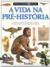 Enciclopédia Visual - Vida na Pré-História