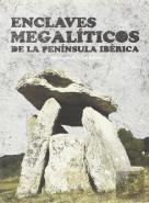 Enclaves Megalíticos De La Península Ibérica