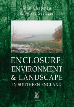 Bertrand.pt - Enclosure, Environment & Landscape In Southern England