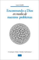 Encontrando A Dios En Medio De Nuestros Problemas