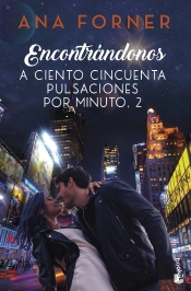 Encontrandonos A Ciento Cincuenta Pulsaciones Por