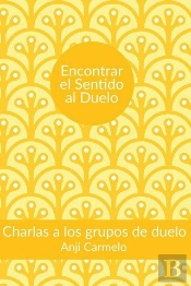 Encontrar El Sentido Al Duelo