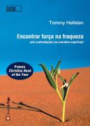 Encontrar Força na Fraqueza