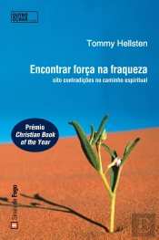 Encontrar Força na Fraqueza