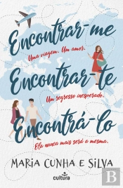 Encontrar-me, Encontrar-te, Encontrá-lo