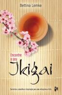 Encontre o seu Ikigai