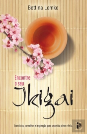Encontre o seu Ikigai