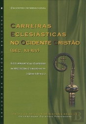 Encontro Internacional Carreiras Eclesiásticas no Ocidente Cristão (séc. XII-XIV)