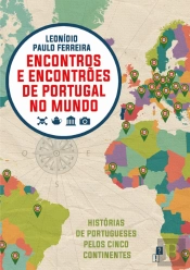 Encontros e Encontrões de Portugal no Mundo