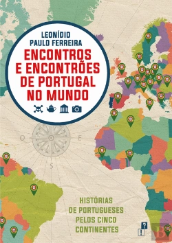 Bertrand.pt - Encontros e Encontrões de Portugal no Mundo