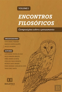 Bertrand.pt - Encontros Filosóficos - Composições Sobre O Pensamento: Volume 1