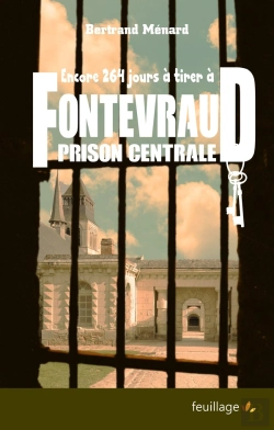 Bertrand.pt - Encore 264 Jours À Tirer À Fontevraud Prison Centrale