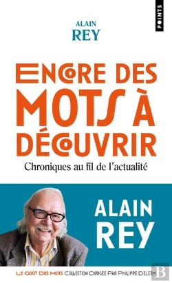 Bertrand.pt - Encore Des Mots À Decouvrir : Chroniques Au Fil De L'Actualité