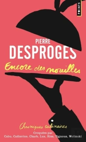 Encore Des Nouilles ; Chroniques Culinaires