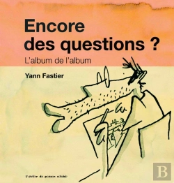 Bertrand.pt - Encore Des Questions ? L'Album De L'Album