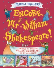 Encore, Mr William Shakespeare!