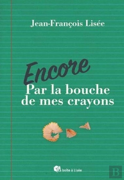 Bertrand.pt - Encore : Par La Bouche De Mes Crayons