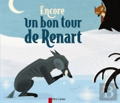 Encore Un Bon Tour De Renart