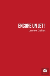 Encore Un Jet !
