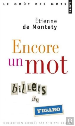 Bertrand.pt - Encore Un Mot ; Billets Du Figaro