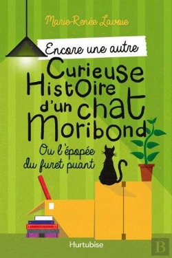 Bertrand.pt - Encore Une Autre Curieuse Histoire D'Un Chat Moribond