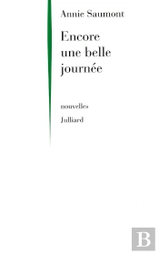 Encore Une Belle Journée