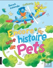 Encore Une Histoire De Pets