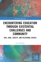 Encountering Education Through Existential Challenges And Community